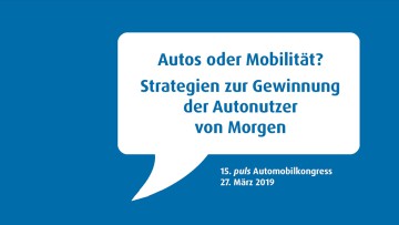 puls Automobilkongress 2019: Autos on Demand?