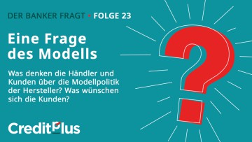 Creditplus "Der Banker fragt" Keyvisual Modellpolitik
