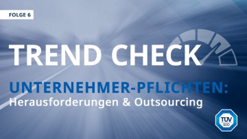 Key Visual TÜV SÜD Trend Check Folge 6 Unternehmerpflichten