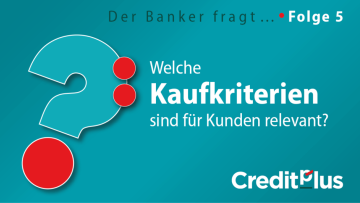 Creditplus Hero Folge 5 Kaufkriterien