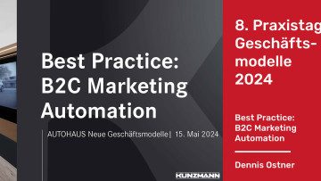 8. Praxistag, B2C Marketing Automation im Autohaus, Dennis Ostner