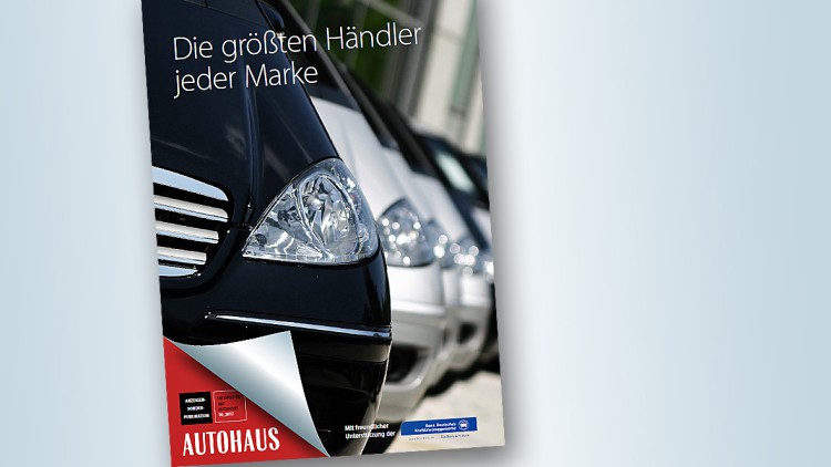 AUTOHAUS Die größten Händler jeder Marke 2017