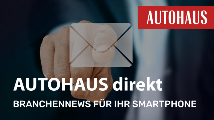 AUTOHAUS direkt: Die Top-Branchennews aufs Smartphone